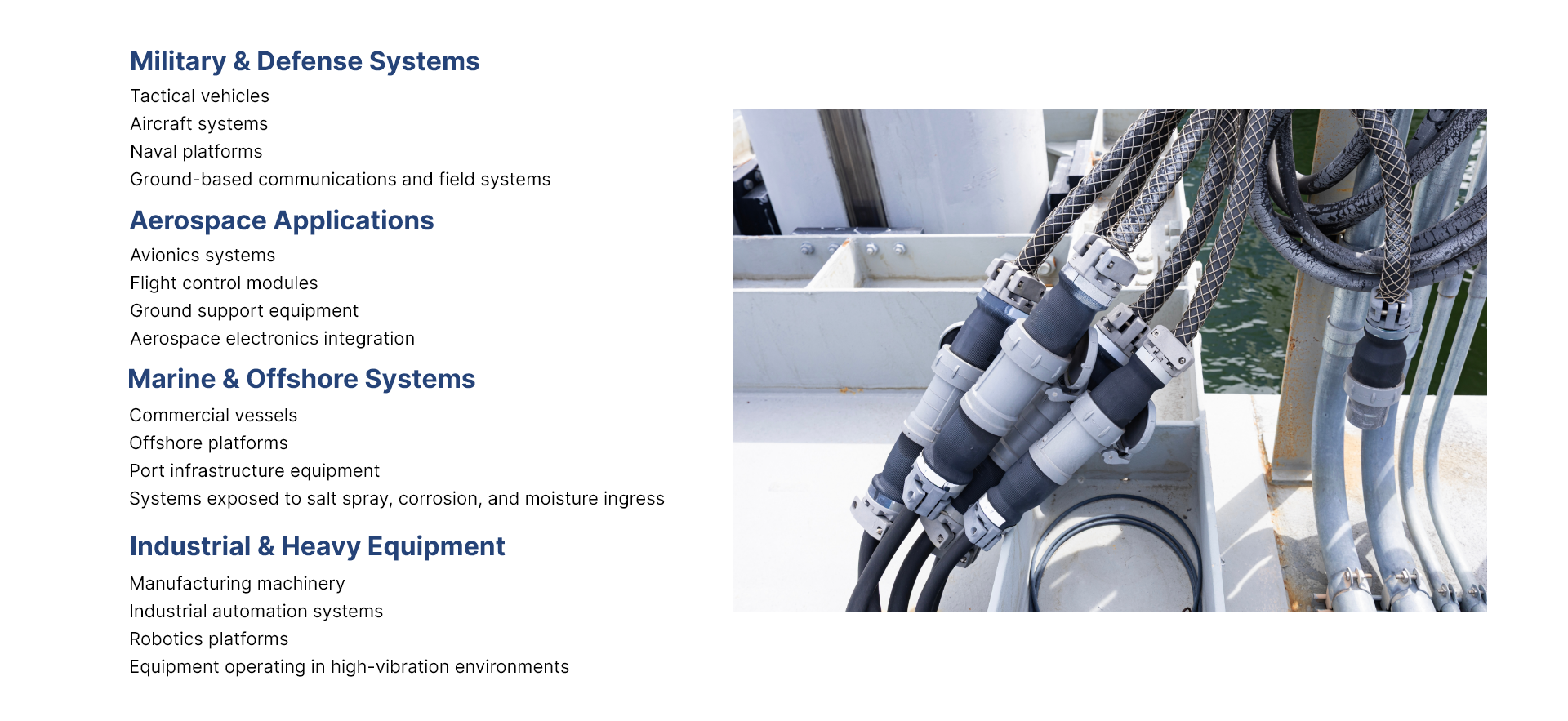 Applications of Our Ruggedized Cable Assemblies